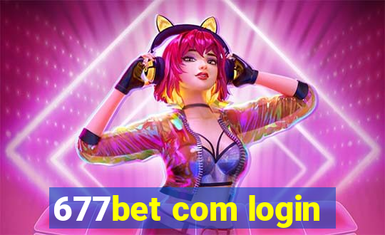 677bet com login